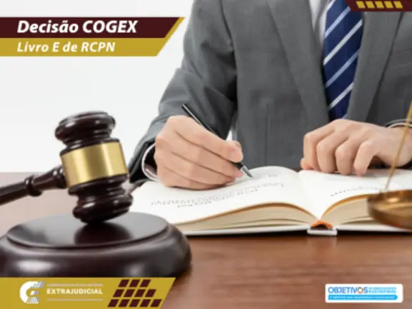 COGEX ratifica competência para realização de novos registros no Livro "E" COGEX ratifica competência para realização de novos registros no Livro "E"