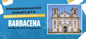 Conheça a programação completa do Encontro Regional de Barbacena - Recivil Conheça a programação completa do Encontro Regional de Barbacena - Recivil